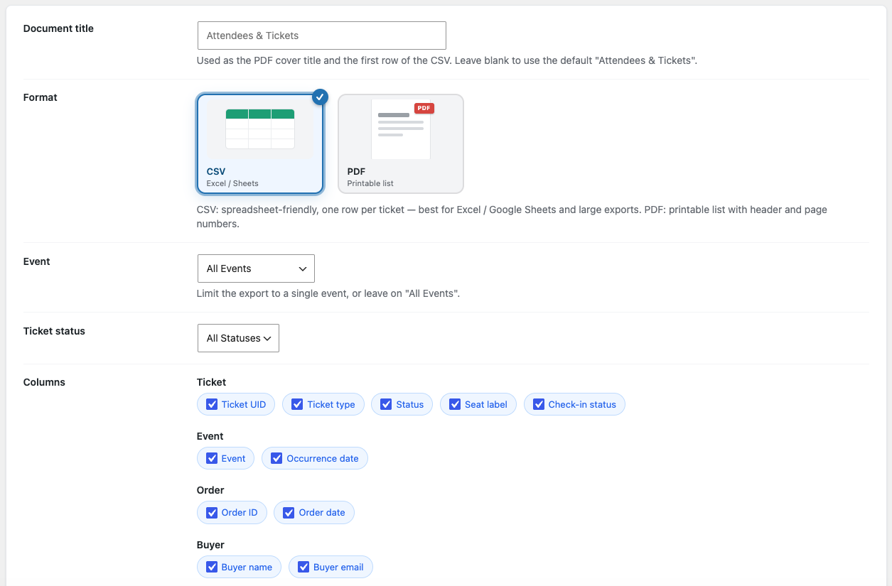 Export attendees and tickets to CSV or PDF.
