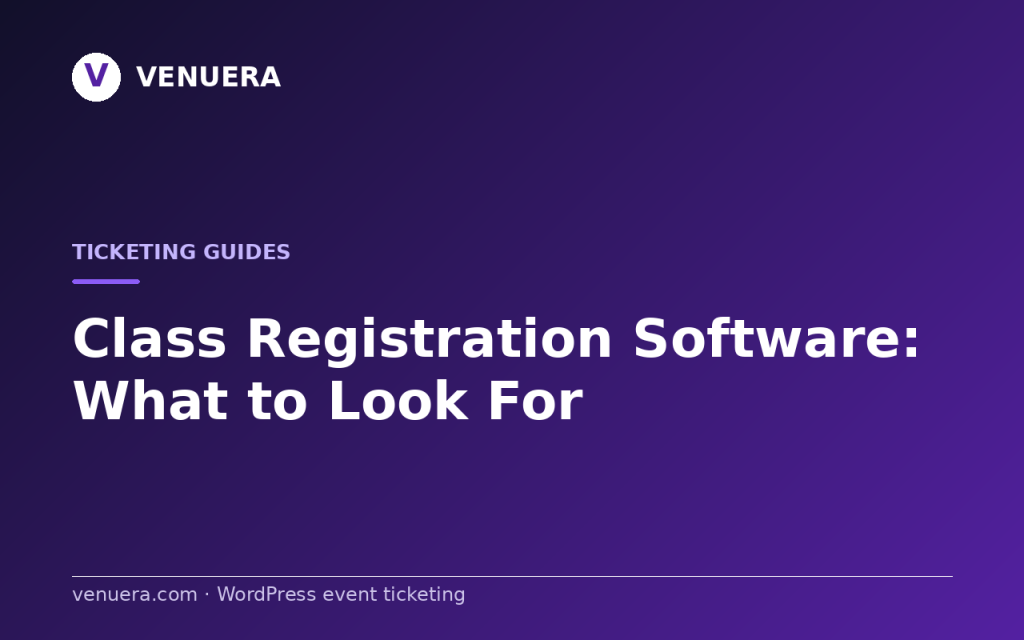 Class Registration Software: What to Look For