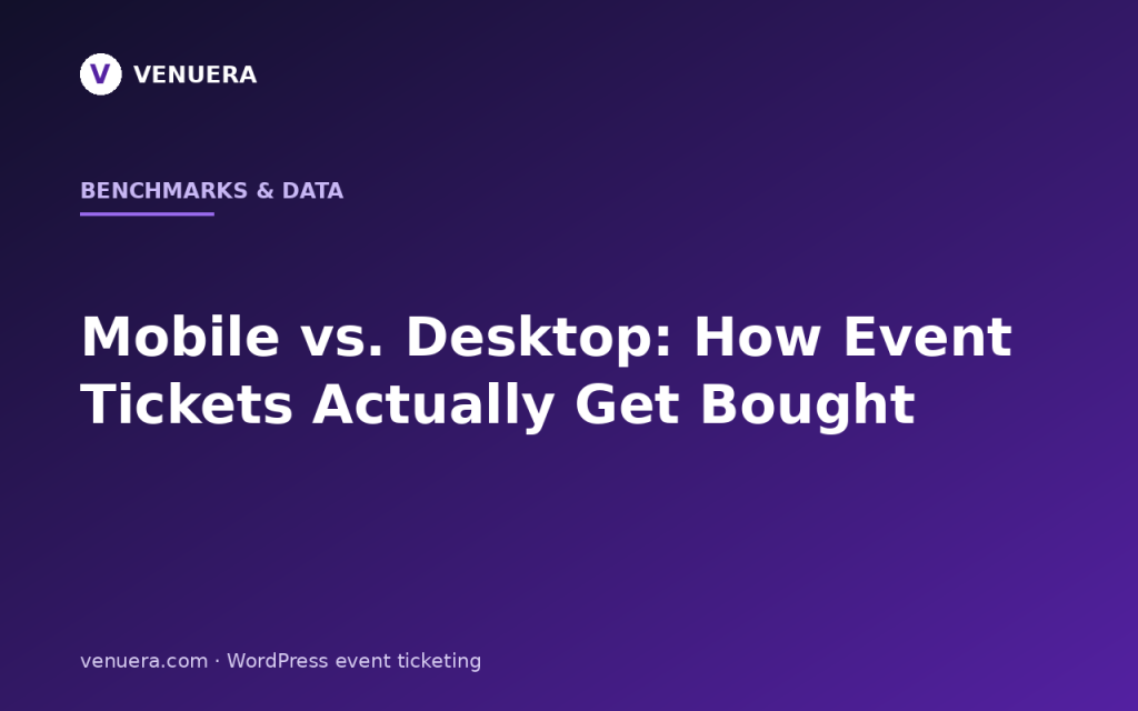 Mobile vs. Desktop: How Event Tickets Actually Get Bought (2026 Data)